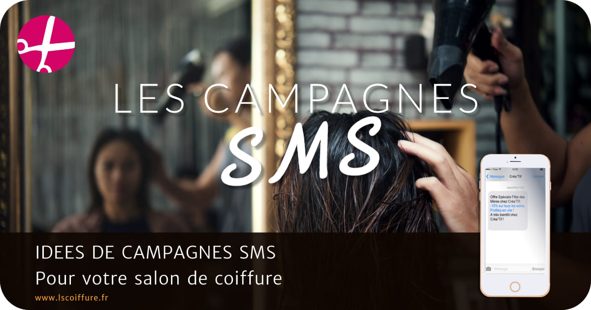 Campagne sms salon de coiffure lscoiffure le blog