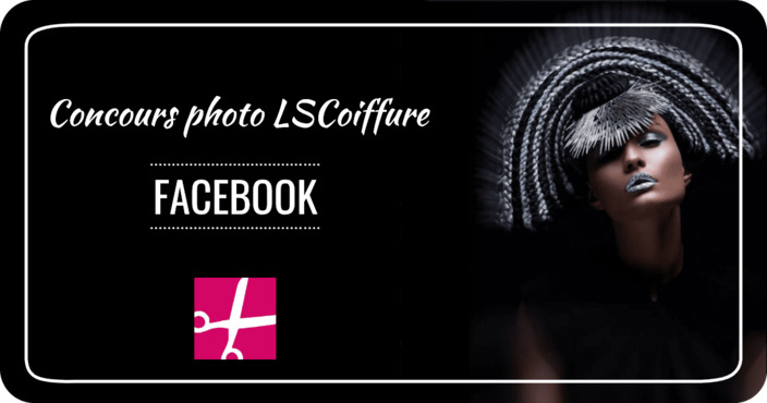 concours photo coiffure facebook LSCoiffure Le Blog