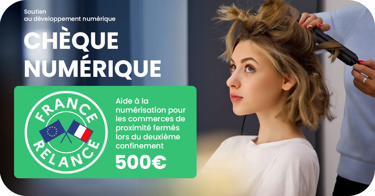 Prolongation de l’aide de 500€ pour les dépenses en numérisation de vos salons de coiffure