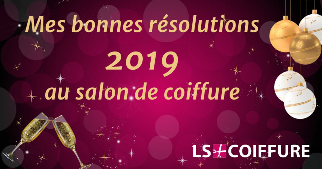 Salon de coiffure, prenez de bonnes résolutions